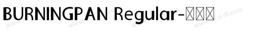 BURNINGPAN Regular字体转换